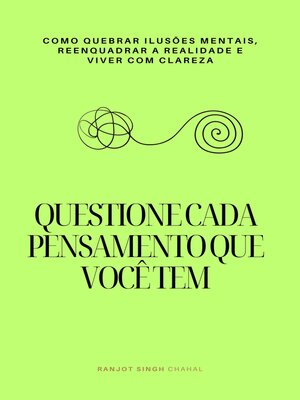cover image of Questione Cada Pensamento que Você Tem